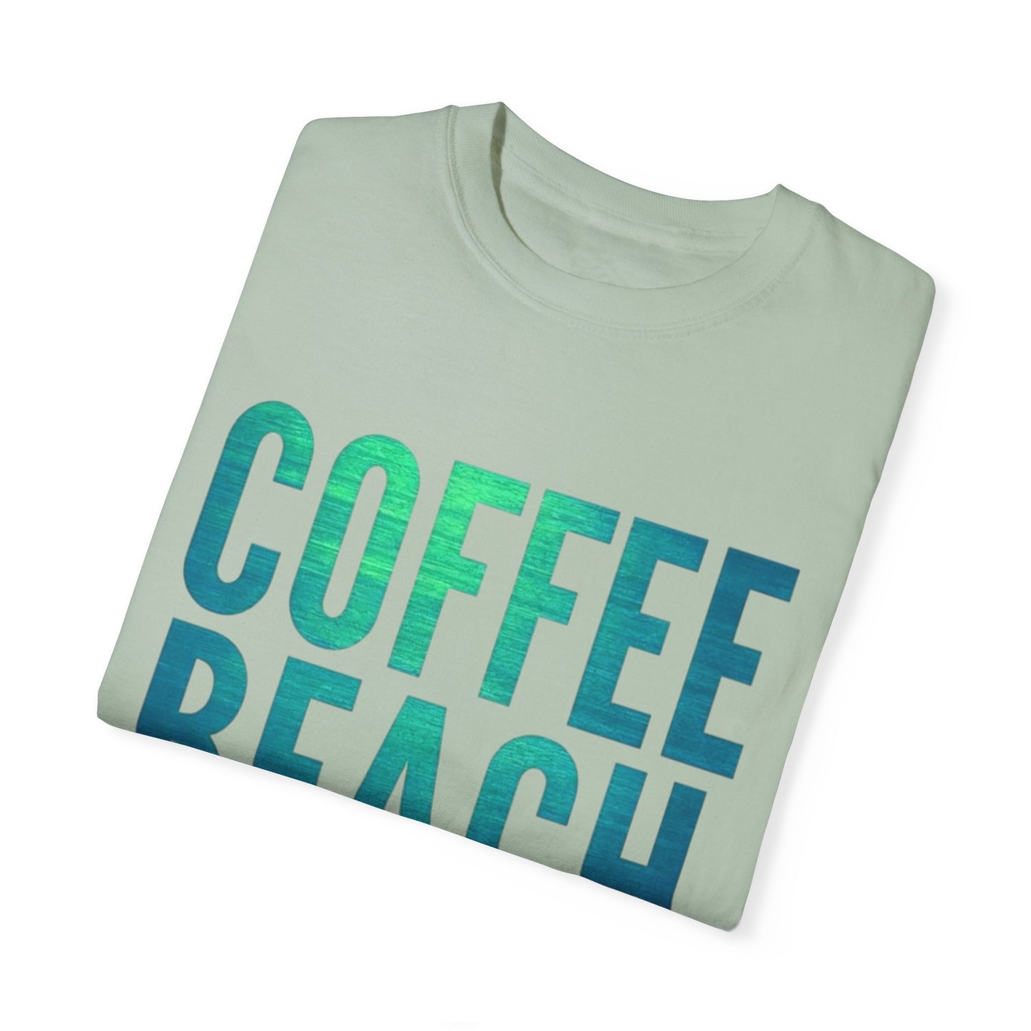 Coffee Beach Repeat Unisex Garment-Dyed T-Shirt