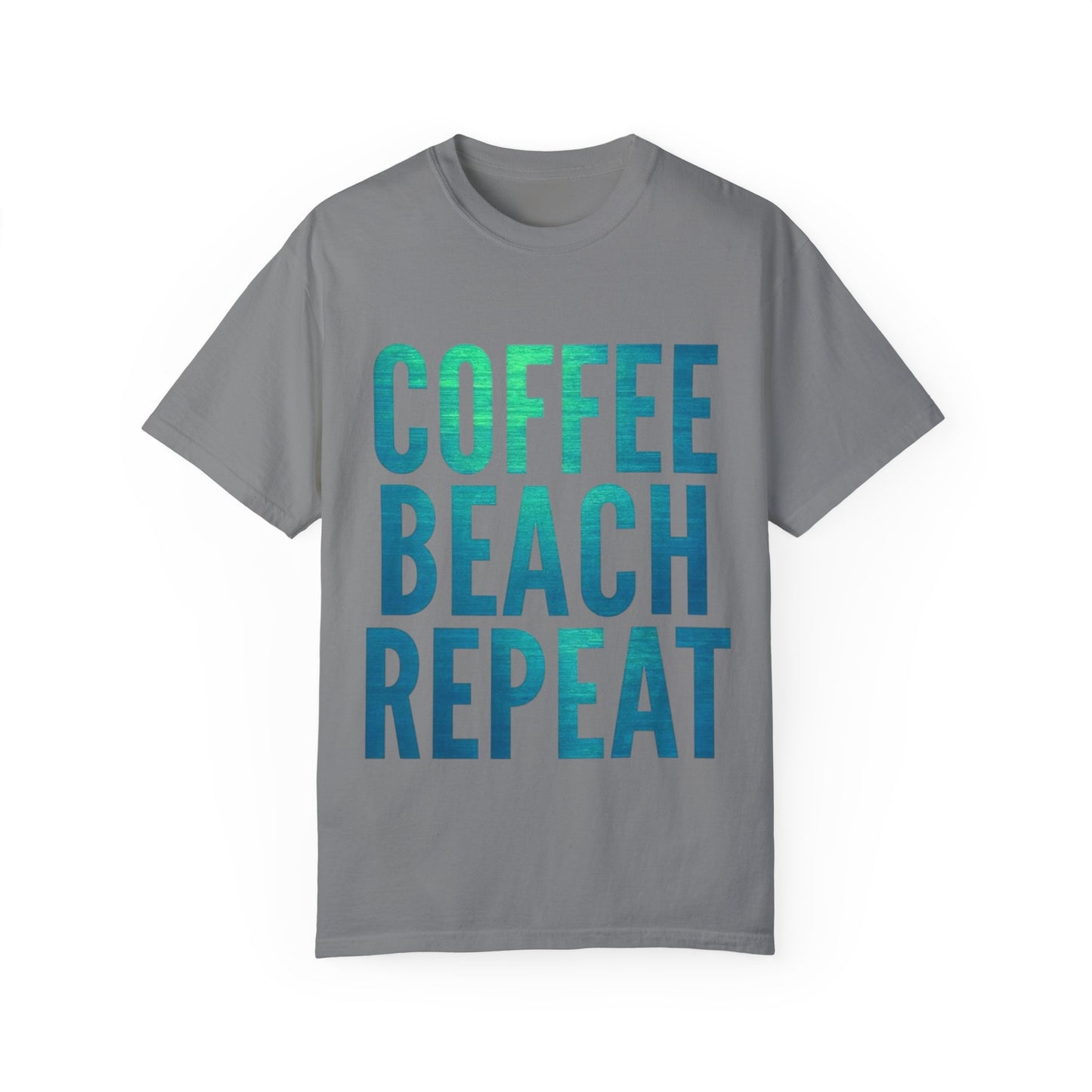 Coffee Beach Repeat Unisex Garment-Dyed T-Shirt