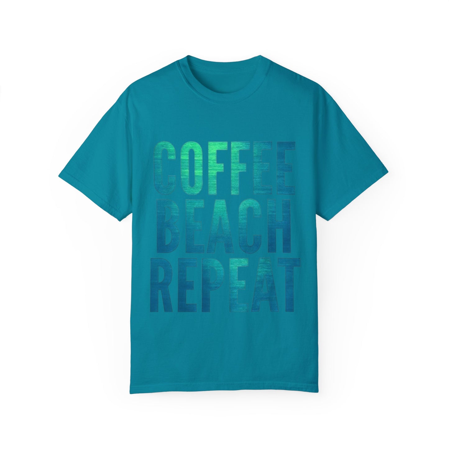 Coffee Beach Repeat Unisex Garment-Dyed T-Shirt