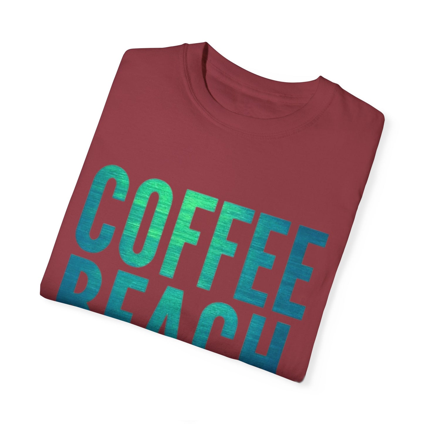 Coffee Beach Repeat Unisex Garment-Dyed T-Shirt