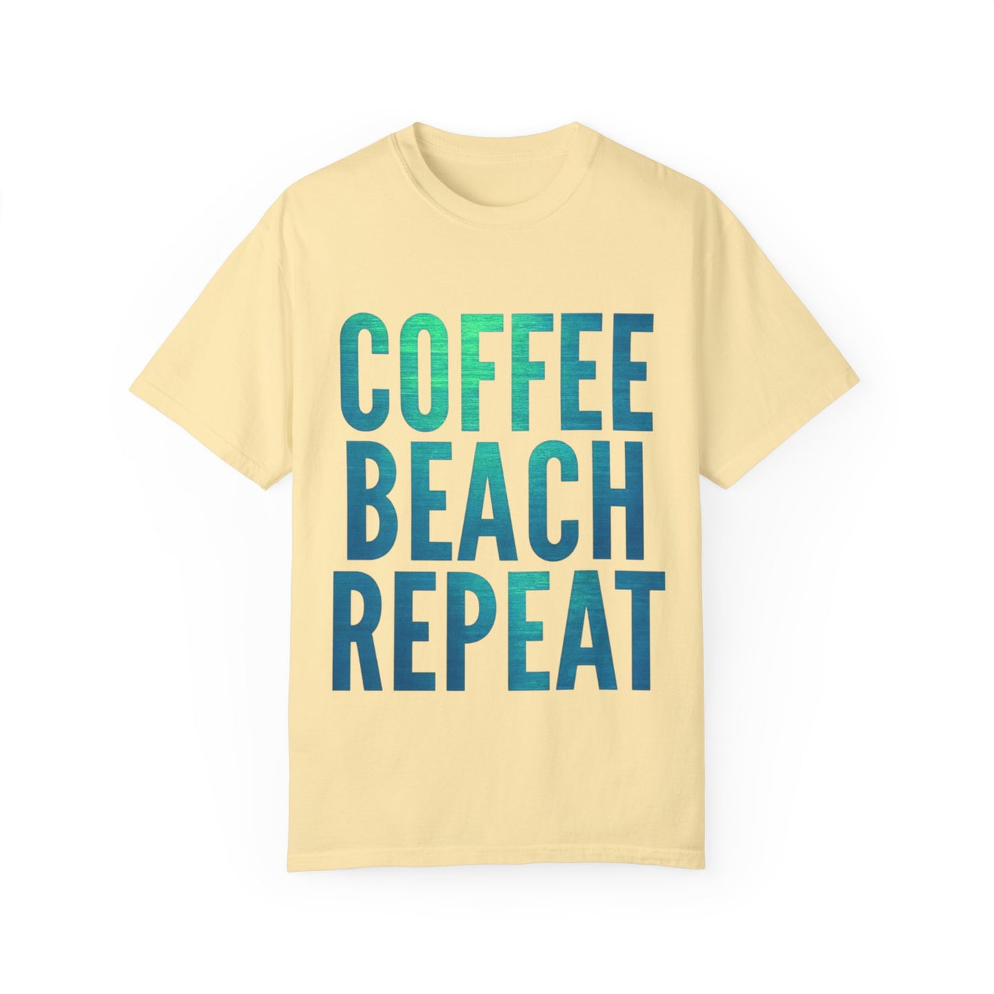 Coffee Beach Repeat Unisex Garment-Dyed T-Shirt