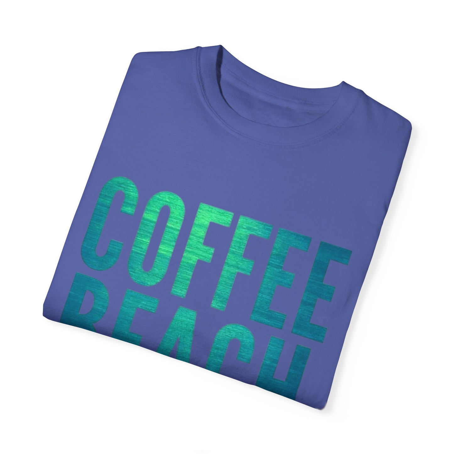 Coffee Beach Repeat Unisex Garment-Dyed T-Shirt