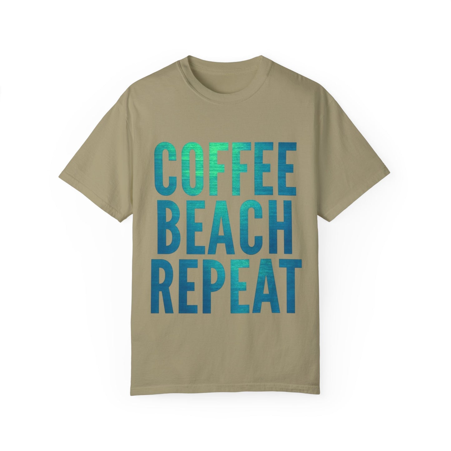 Coffee Beach Repeat Unisex Garment-Dyed T-Shirt