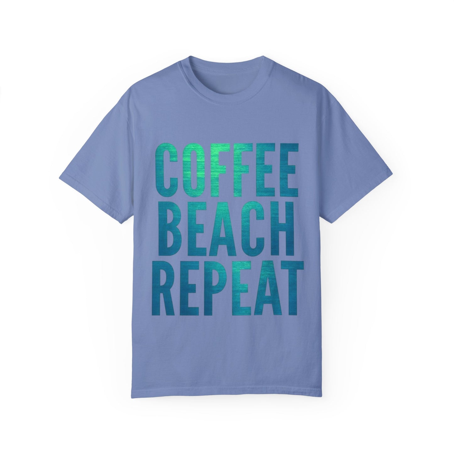 Coffee Beach Repeat Unisex Garment-Dyed T-Shirt