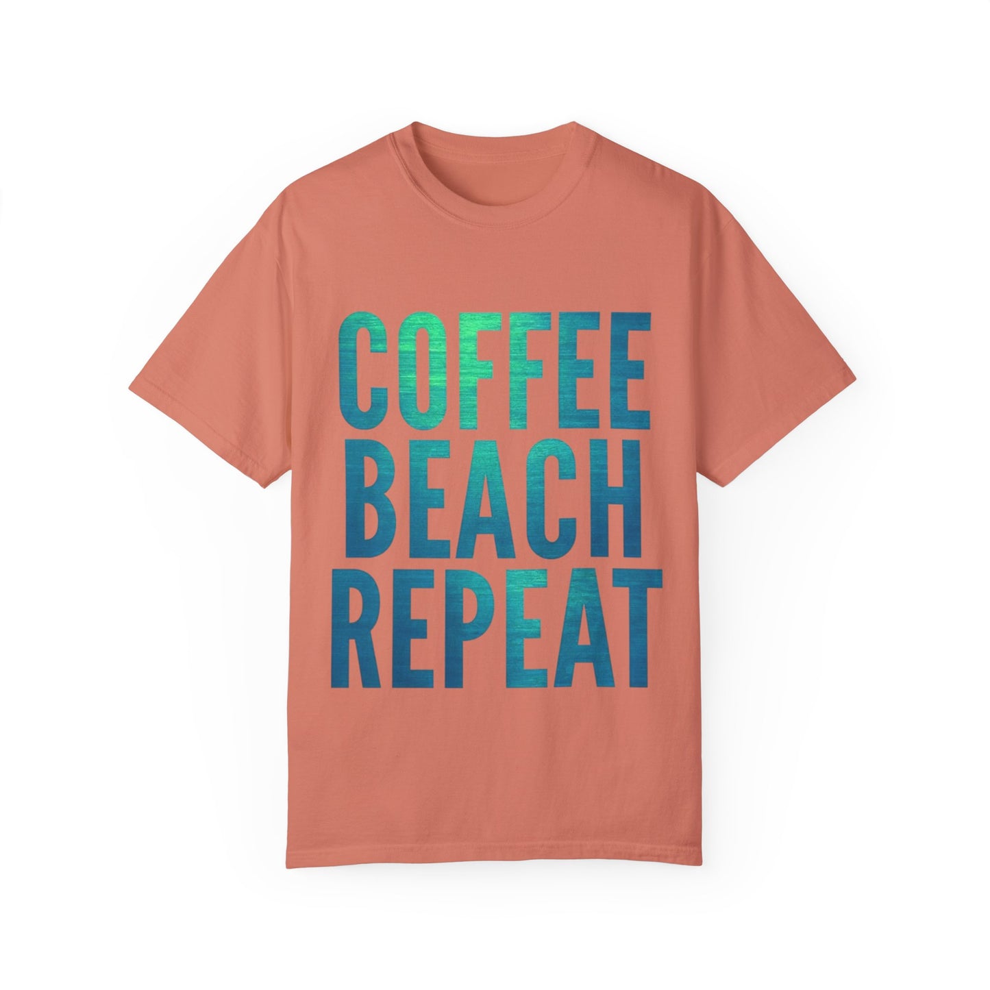 Coffee Beach Repeat Unisex Garment-Dyed T-Shirt
