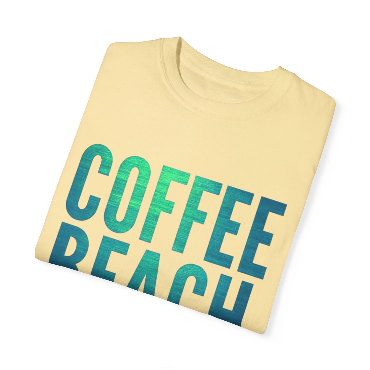 Coffee Beach Repeat Unisex Garment-Dyed T-Shirt