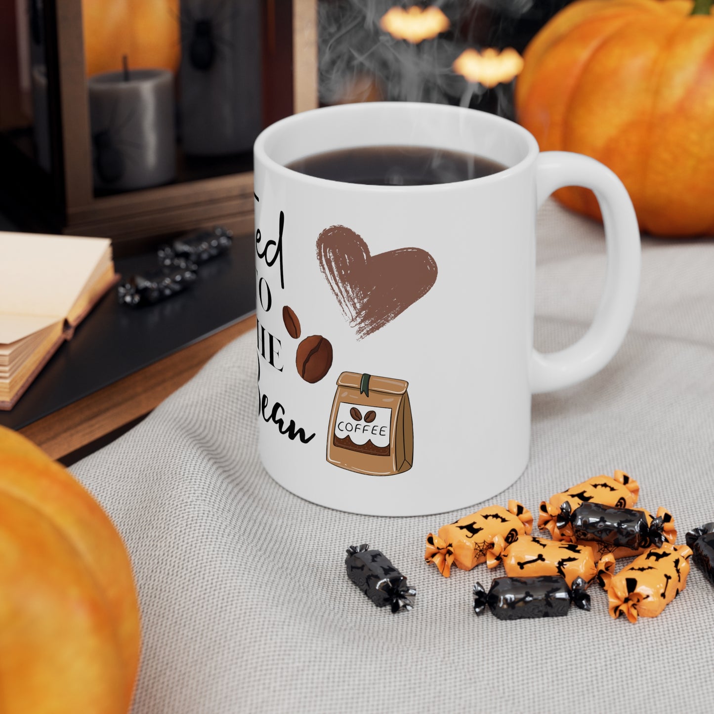 Addicted To The Bean Mug 11oz