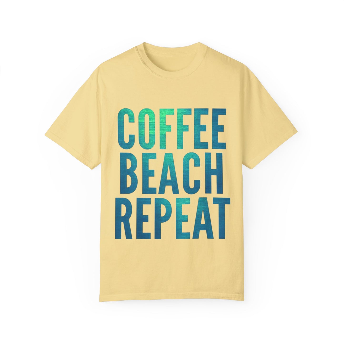 Coffee Beach Repeat Unisex Garment-Dyed T-Shirt