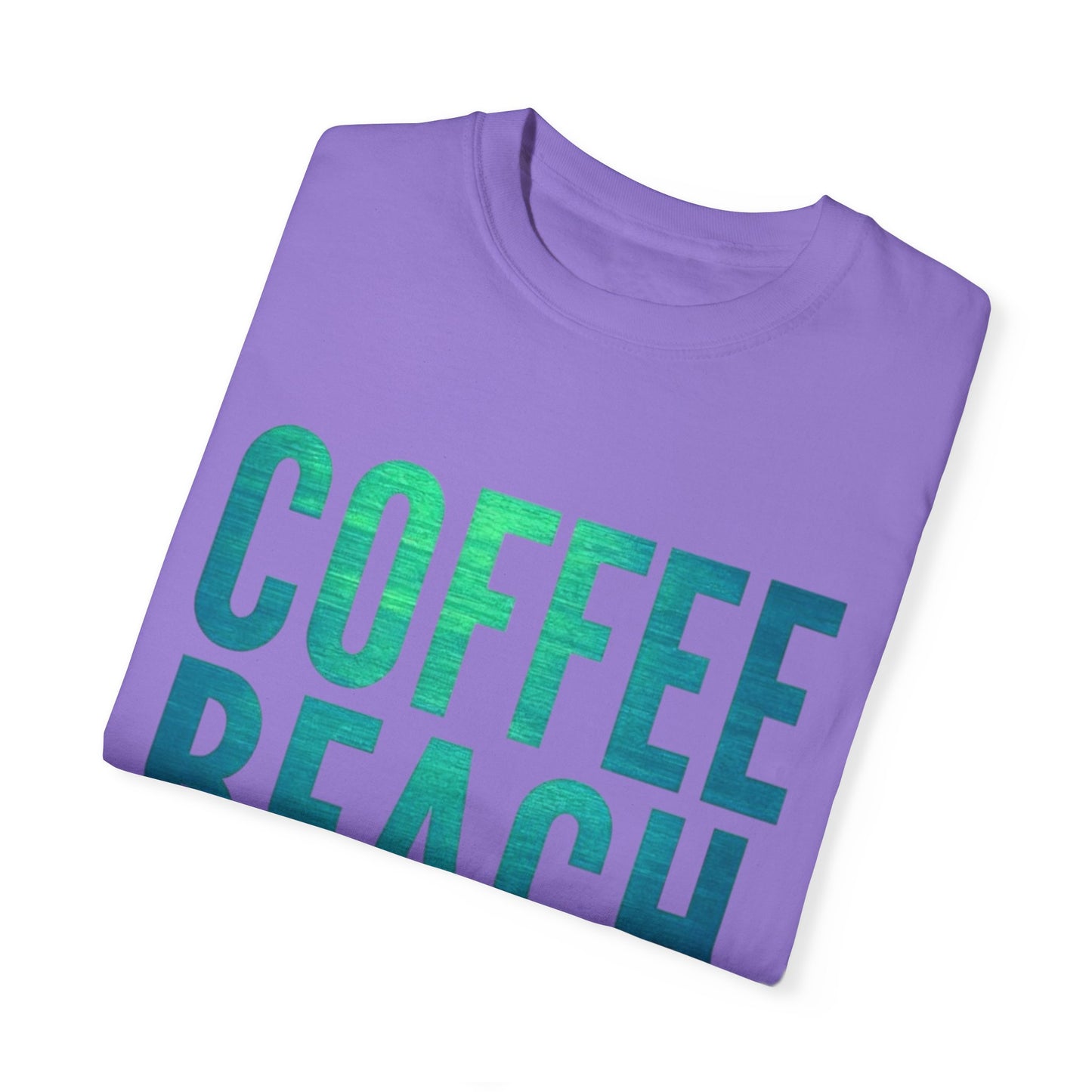 Coffee Beach Repeat Unisex Garment-Dyed T-Shirt