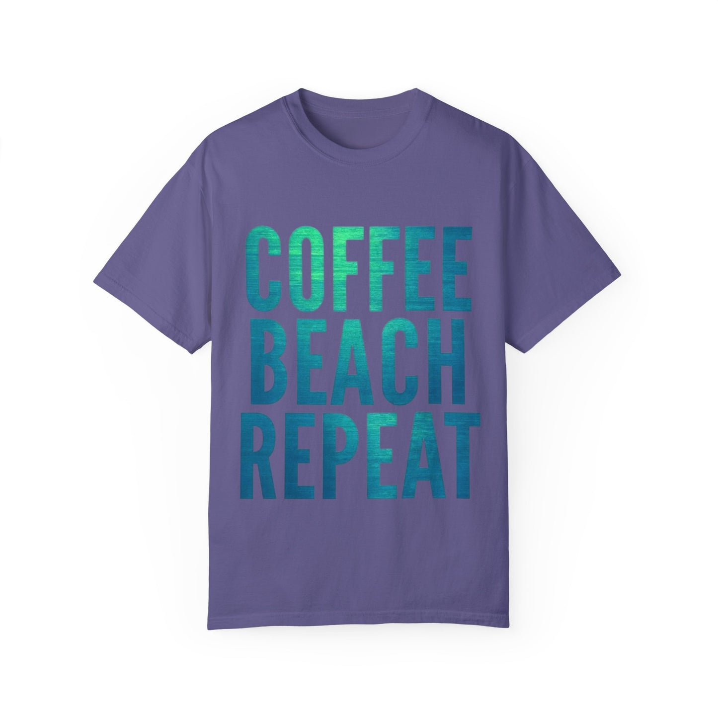 Coffee Beach Repeat Unisex Garment-Dyed T-Shirt