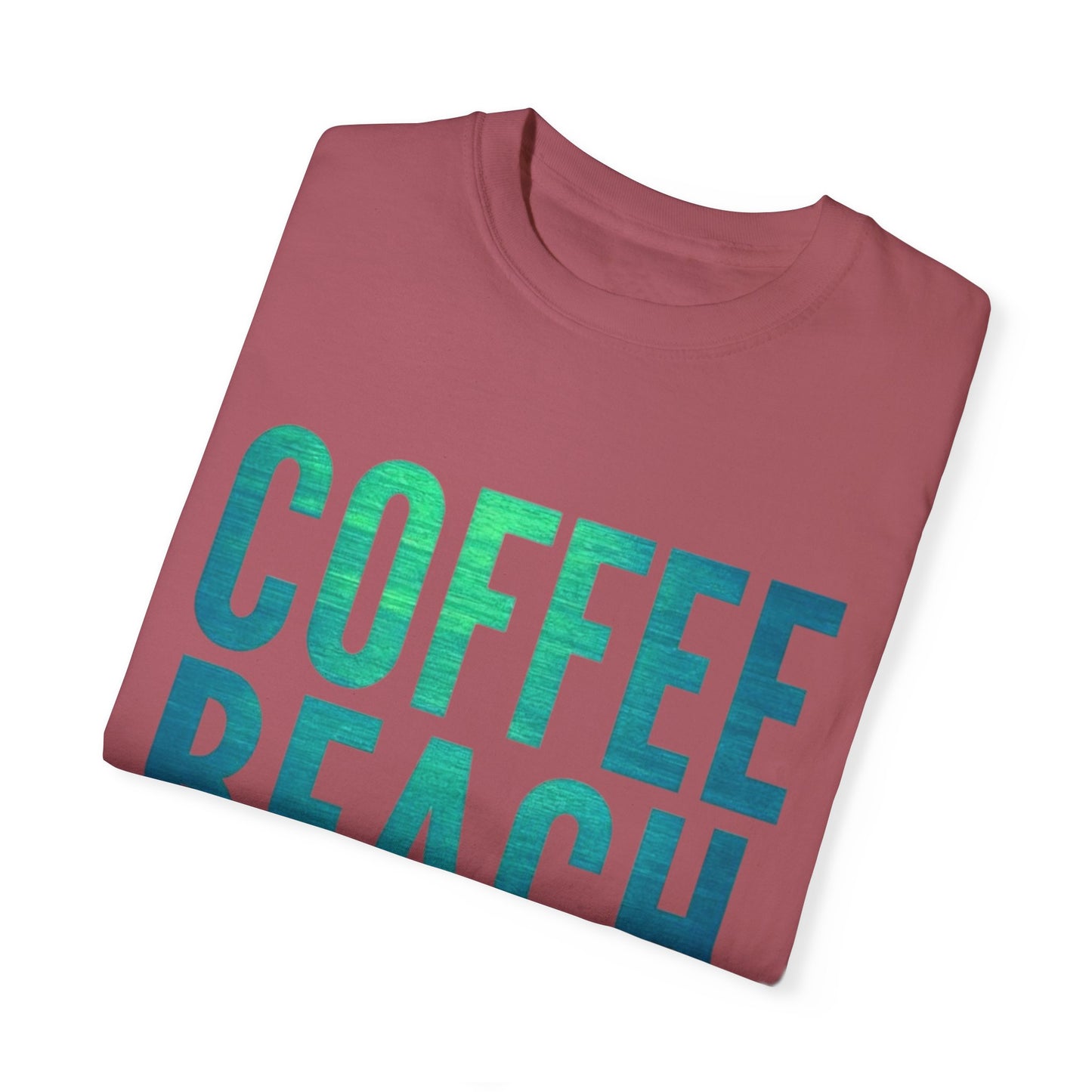 Coffee Beach Repeat Unisex Garment-Dyed T-Shirt