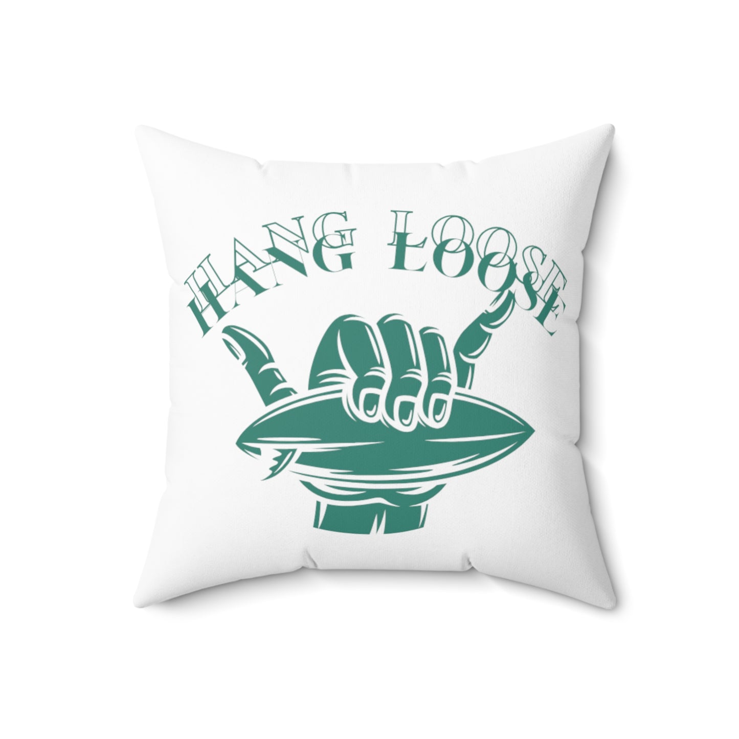 Hang Loose Pillow