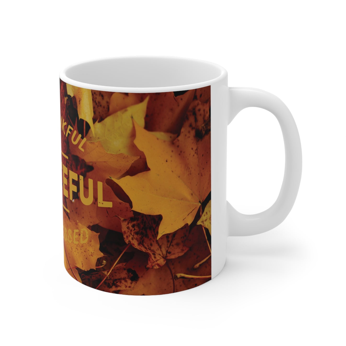 Be Grateful Fall Ceramic Mug 11oz