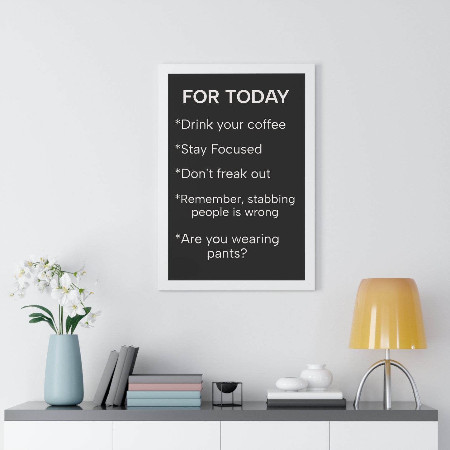 "For Today" Funny To-Do List Framed Poster