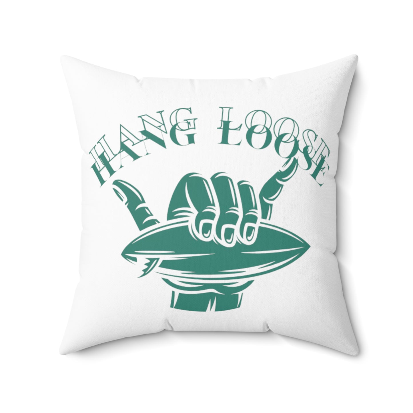 Hang Loose Pillow