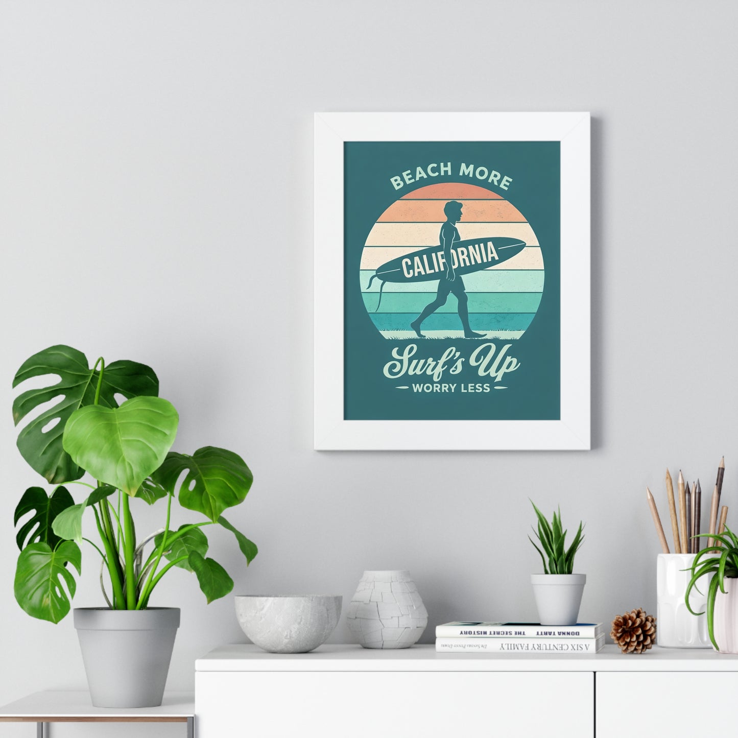"Surf's Up, Worry Less" California Beach Art Framed Poster