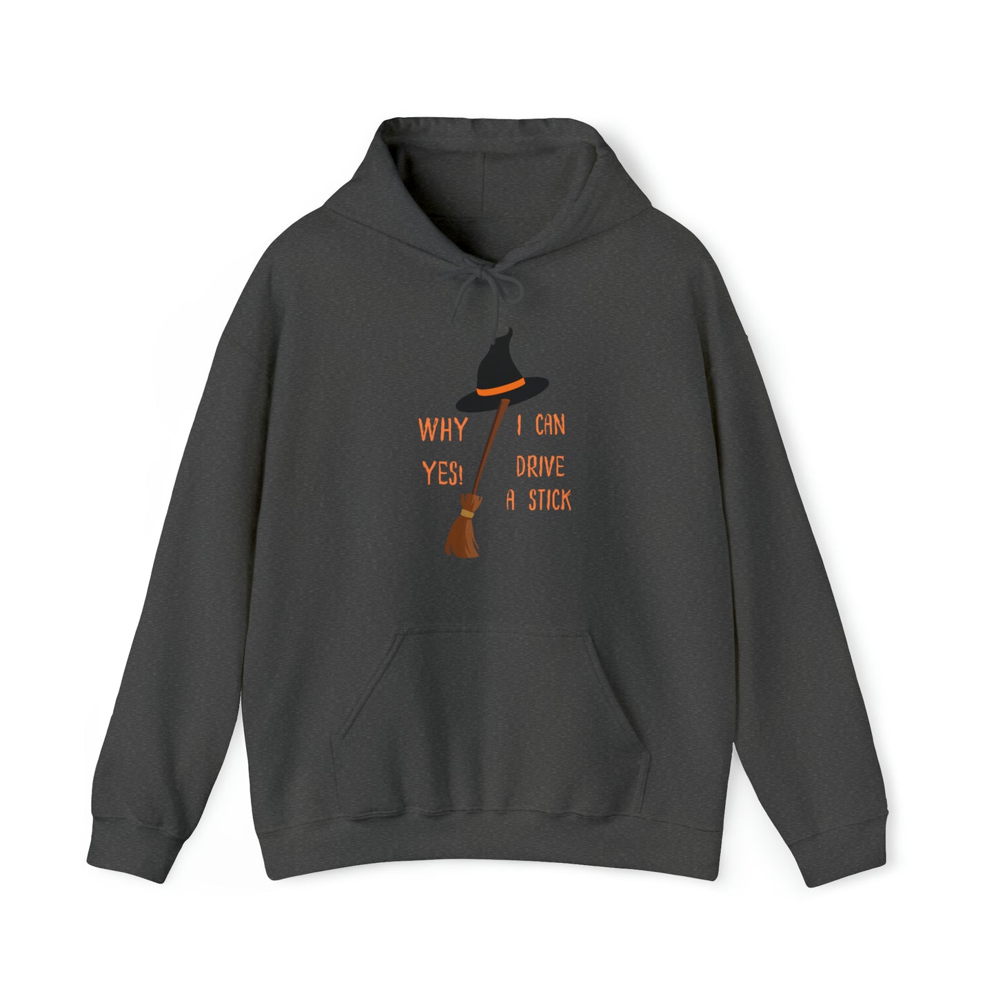 Why Yes! I Can Drive A Stick - Unisex Heavy Blend™ Hoodie