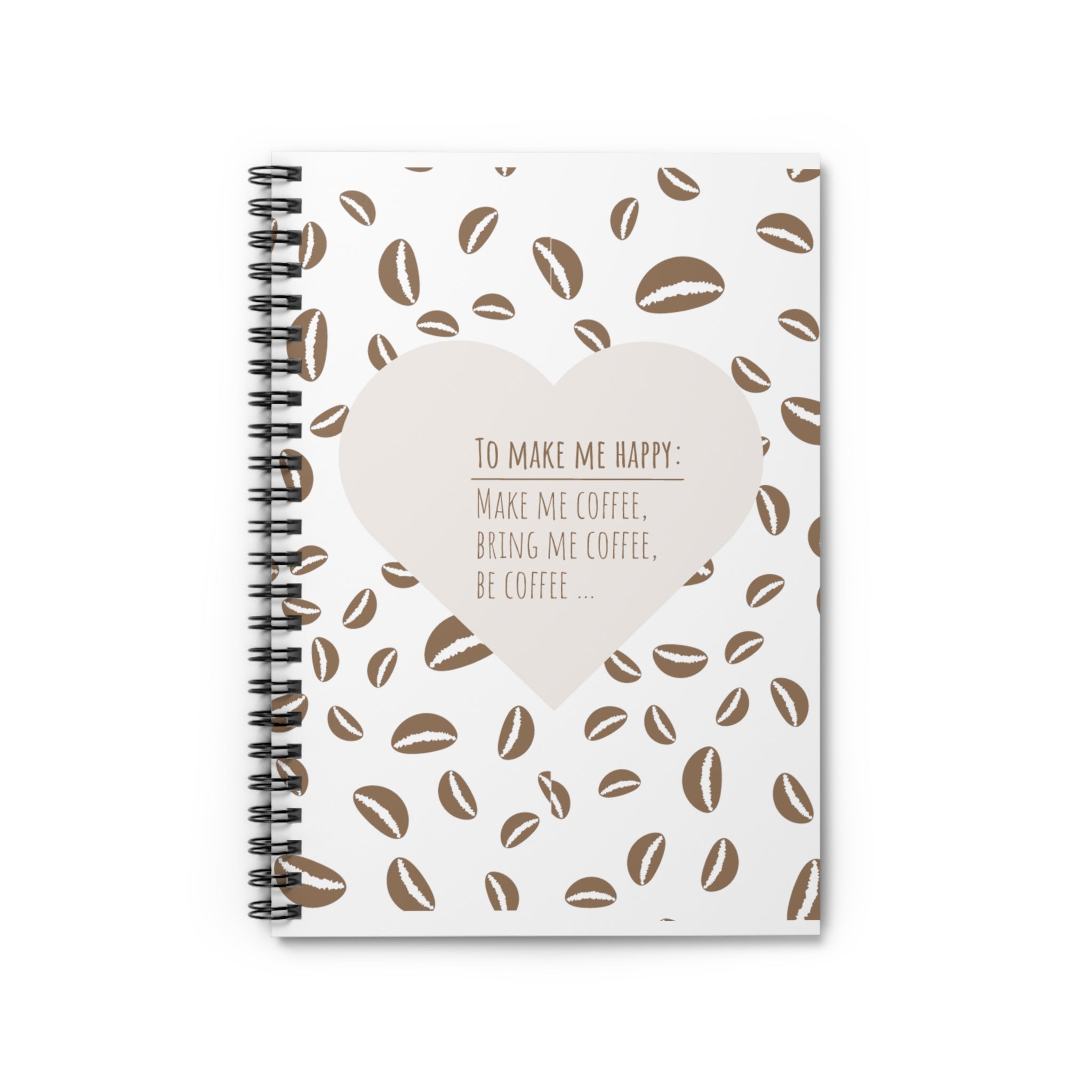 To Make Me Happy Spiral Notebook (coffee Bean) – Kimberly Raymond Studios