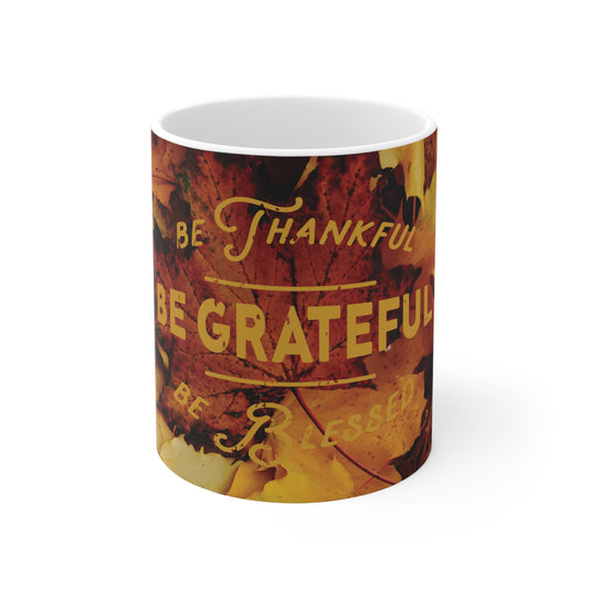 Be Grateful Fall Ceramic Mug 11oz