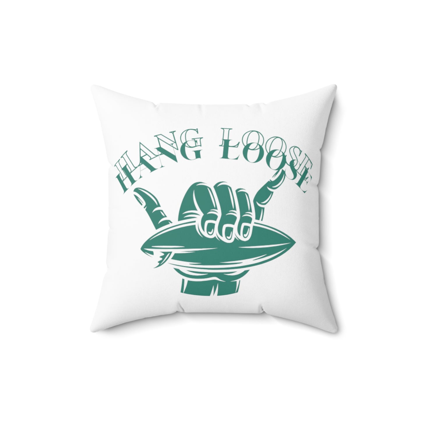 Hang Loose Pillow