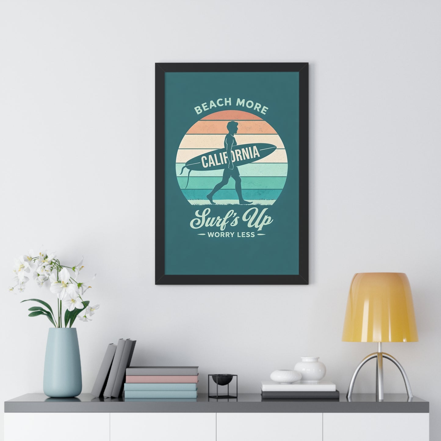 "Surf's Up, Worry Less" California Beach Art Framed Poster