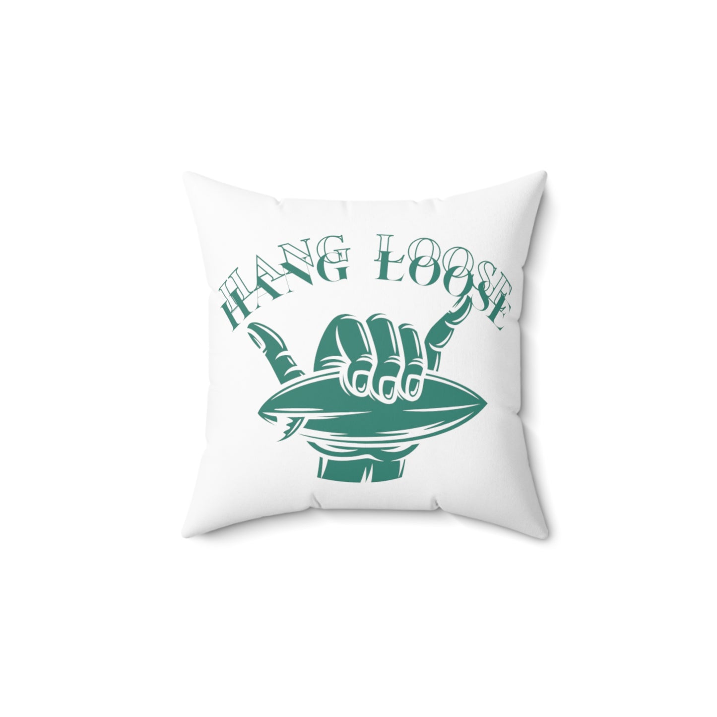 Hang Loose Pillow